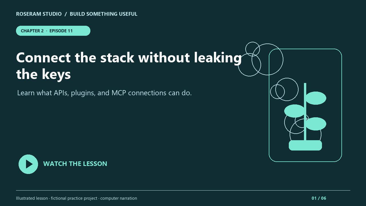 Episode 11: Connect the stack without leaking the keys