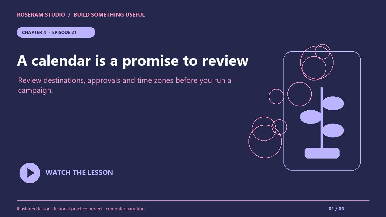 Watch: Publish and schedule with care